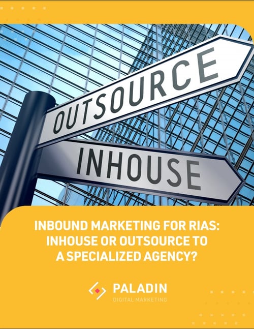 eBook: Inbound Marketing for RIAs: Handle Internally or Outsource to an